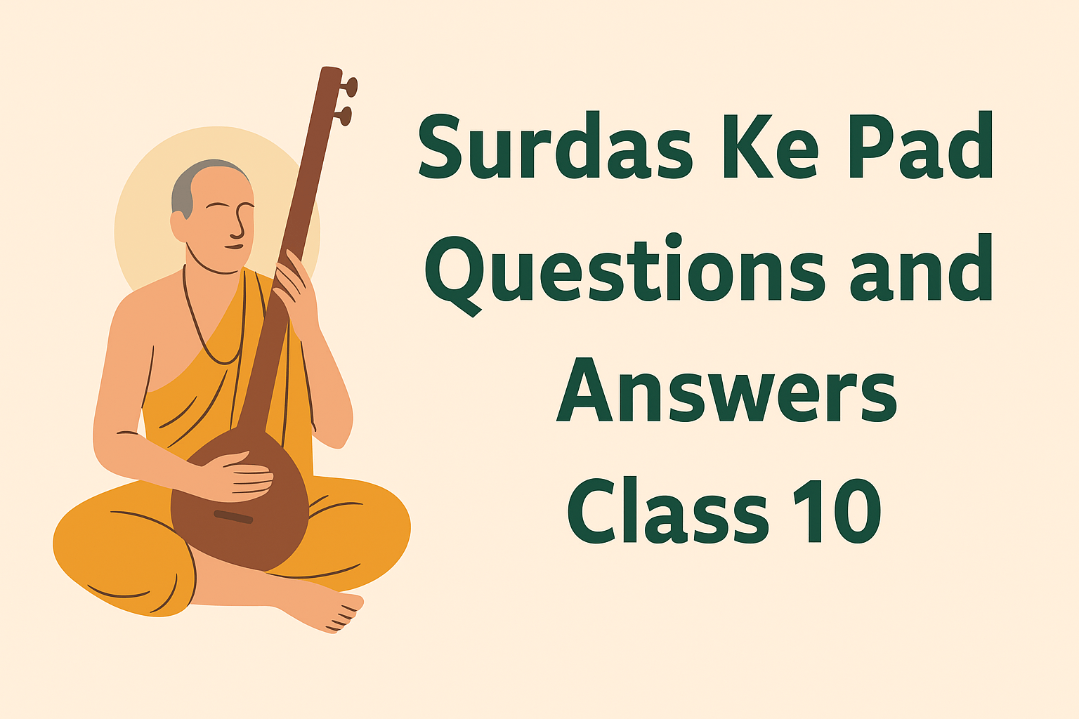 NCERT Solutions for Class 10 Hindi Kshitij Surdas Ke Pad Questions and Answers